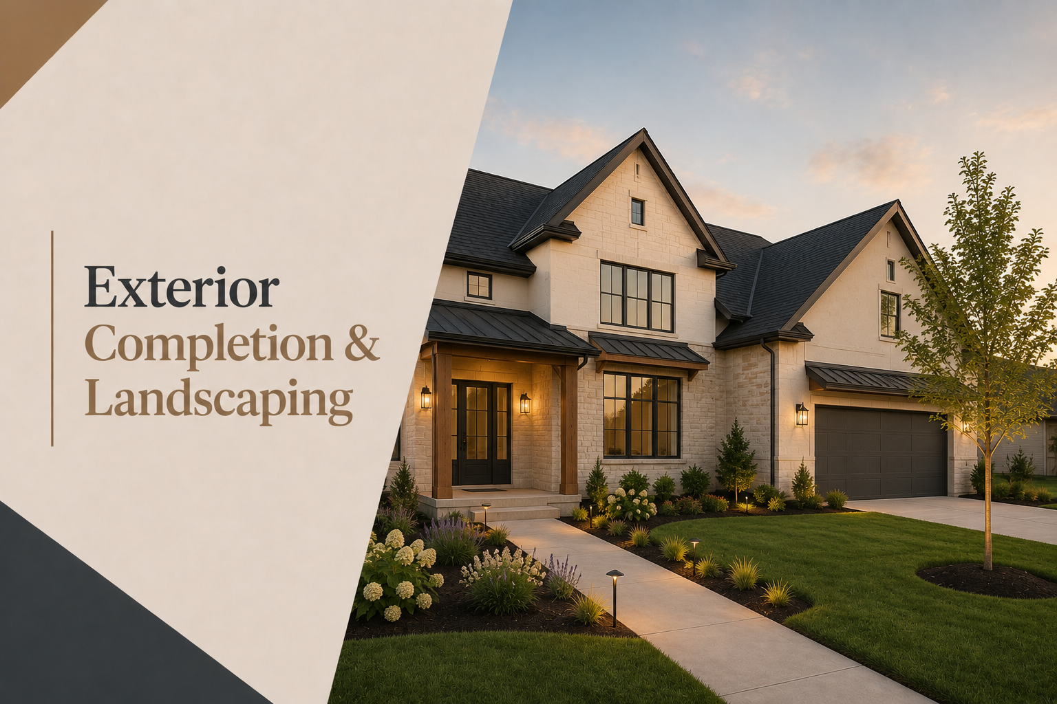 Exterior Completion & Landscaping