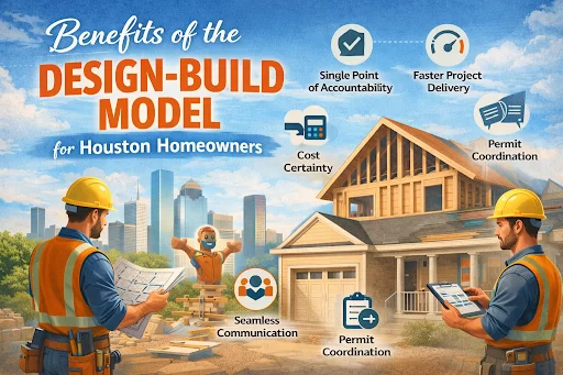 Design-Build Approach for Houston Home Renovations