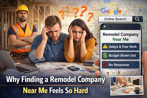 Finding a Remodel Company Near Me