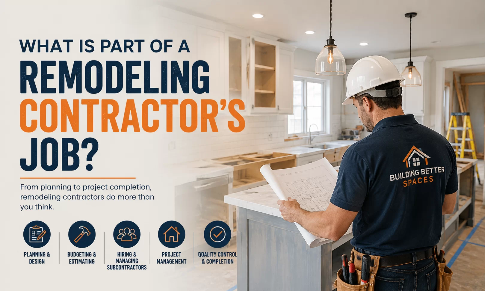 What is part of a Remodeling Contractor’s Job?