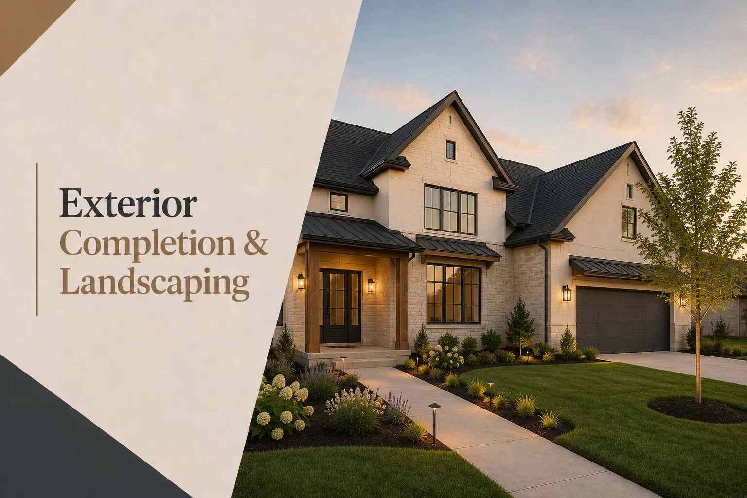 Exterior Completion & Landscaping